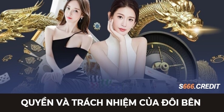 Quyền và trách nhiệm của đôi bên 